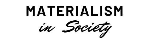 Materialism in Society - logo